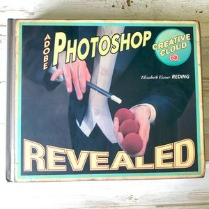 Adobe® Photoshop Creative Cloud Revealed Elizabeth Reding Hardcover Book 2014